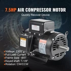 7.5HP Air Compressor Motor, Ccw/ccw (factory Setting Is Ccw) New. Price: $436.20.
