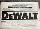 Dewalt DXCM303 Electric Air Compressor Manual Booklet Used. Price: $7.00.